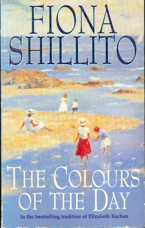 The colours of the day - Fiona Shillito - Livre