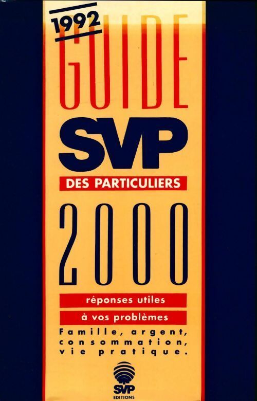 Le guide SVP des particuliers 1992 - Collectif - Livre