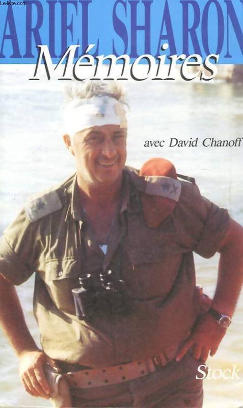 Mémoires - Ariel Sharon - Livre