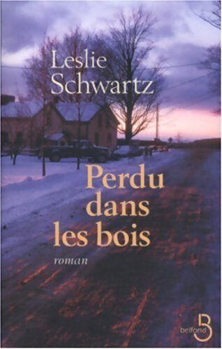 Perdu dans les bois - Leslie Schwartz - Livre