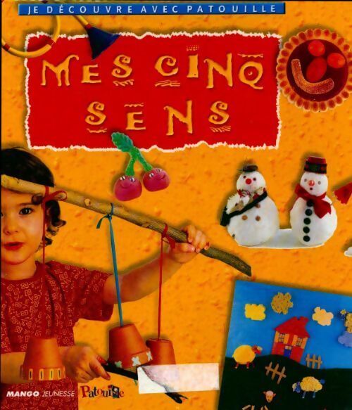 Mes cinq sens - Patouille - Livre
