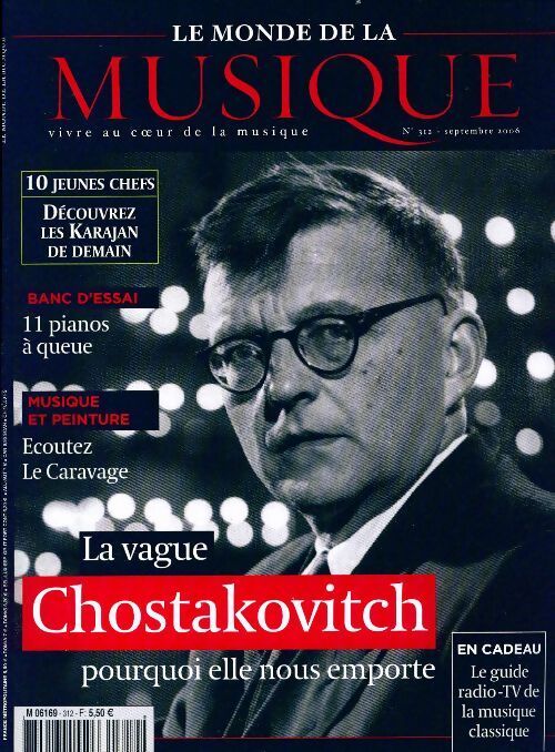 Le Monde de la musique n°312  : La vague Chostakovitch - Collectif - Livre
