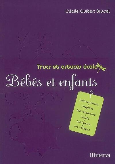 Bébés et enfants - Cécile Guibert-Brussel - Livre