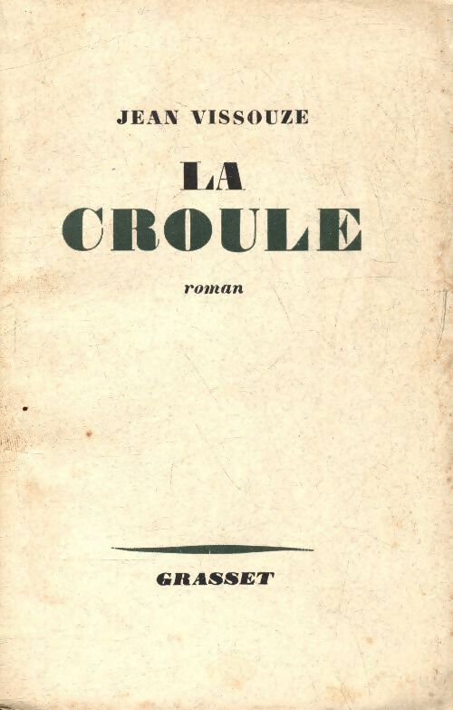 La croule - Jean Vissouze - Livre
