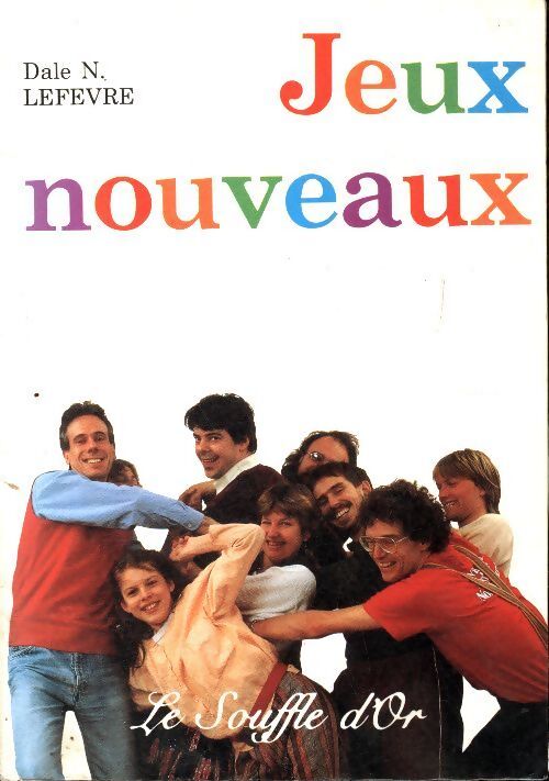 Jeux nouveaux - Dale N. Lefevre - Livre