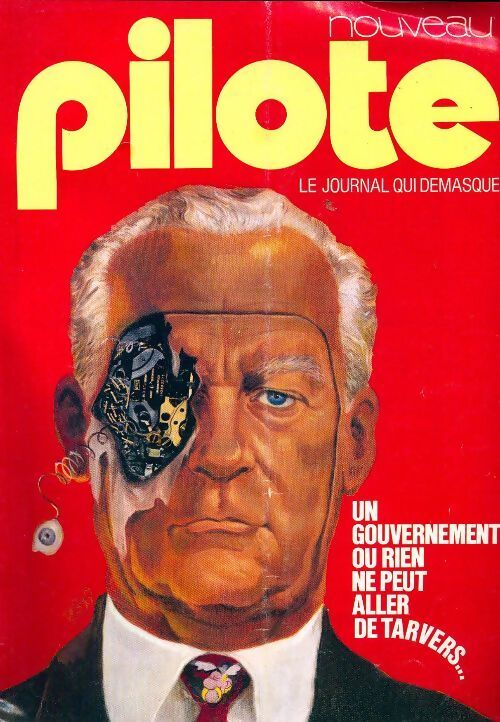 Pilote n°751 : Un gouvernement ou rien ne peut aller de travers - Collectif - Livre