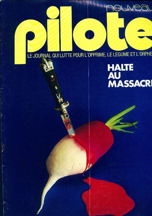 Pilote n°746 : Halte au massacre - Collectif - Livre