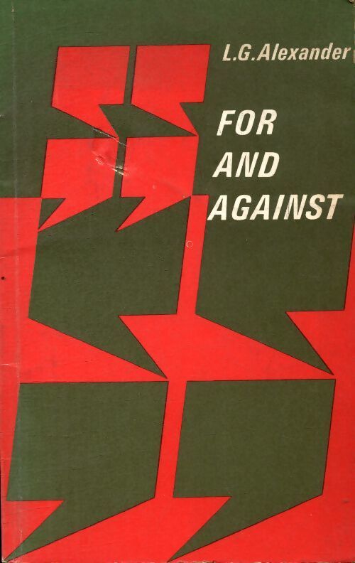 For and against - L.G. Alexander - Livre