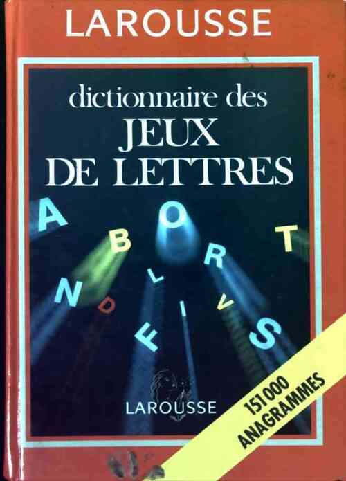 Dictionnaire des jeux de lettres - Collectif - Livre