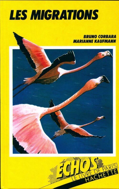 Les migrations - Marianne Kaufmann, Bruno Corbara - Livre
