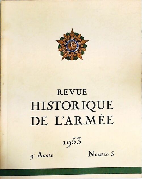 Revue historique de l'armée 1953 n°3 - Collectif - Livre