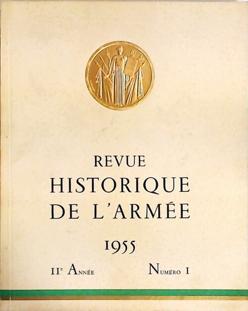 Revue historique de l'armée 1955 n°1 - Collectif - Livre