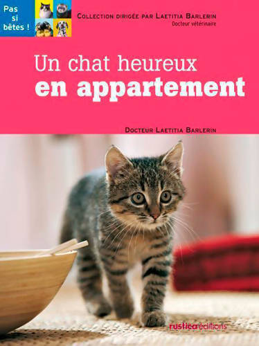 Un chat heureux en appartement - Laetitia Barlerin - Livre