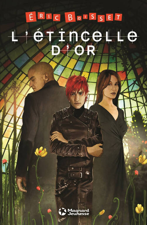 L'étincelle d'or - Eric Boisset - Livre