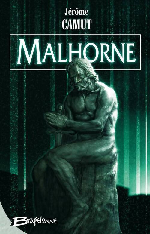 Malhorne Tome I : Malhorne - Jérôme Camut - Livre