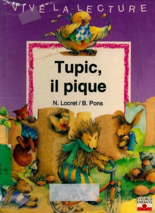 Tupic, il pique - N. Locret - Livre