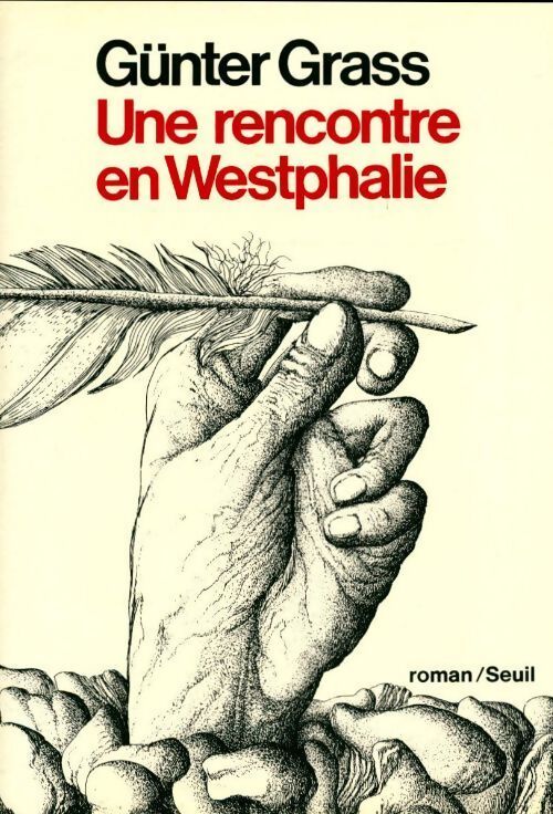 Une rencontre en westphalie - Gunter Grass - Livre
