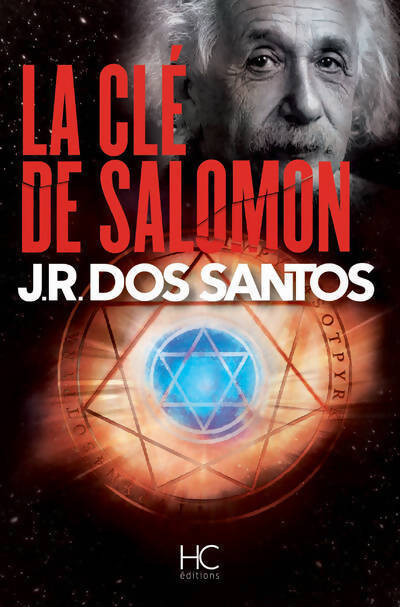 La clé de Salomon - José Rodrigues Dos Santos - Livre