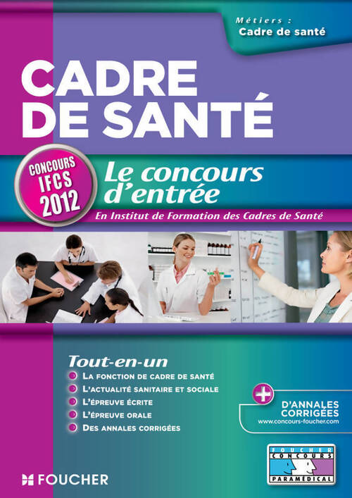 Cadre de santé le concours d'entrée concours ifcs 2012 - Sylvie Pierre - Livre