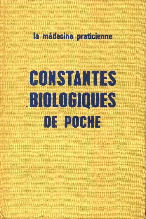 Constantes biologiques de poche - Pierre Theil - Livre
