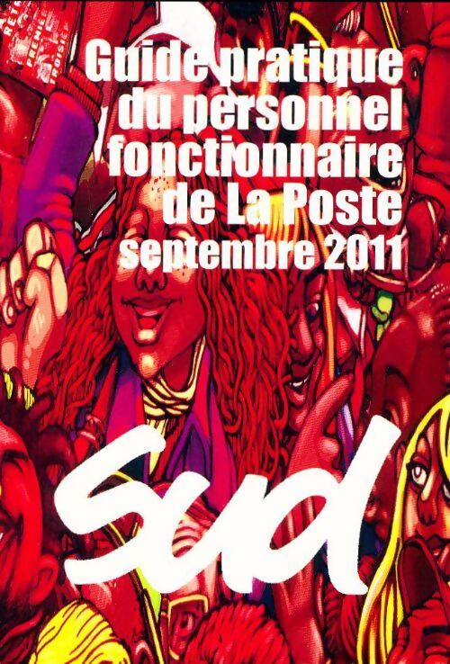 Guide pratique du personnel fonctionnaire de la Poste 2011 - Collectif - Livre