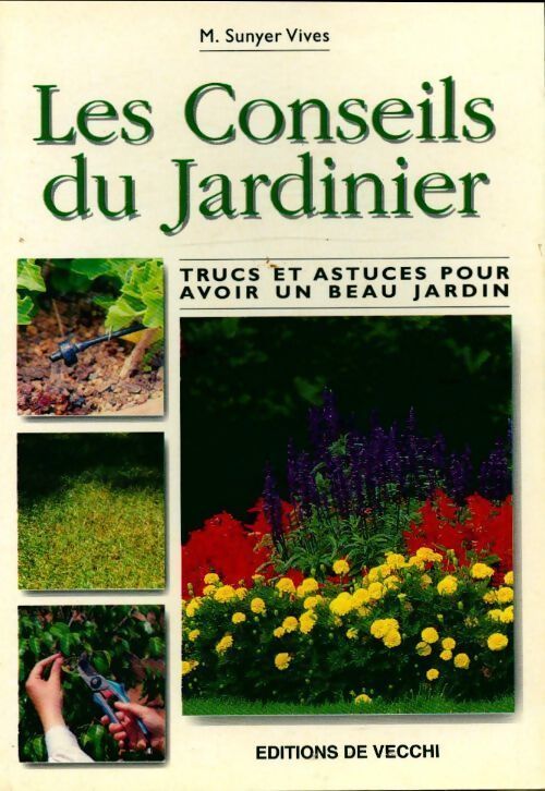 Les conseils du jardinier - M. Sunyer Vives - Livre