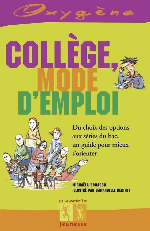 Collège mode d'emploi - Michaela Bobasch - Livre