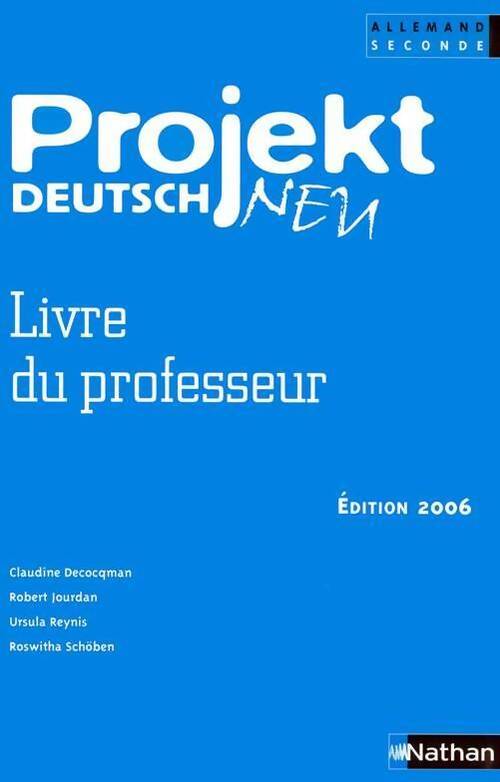 Projekt deutsch neu Allemand Seconde. Livre du professeur 2006 - Collectif - Livre