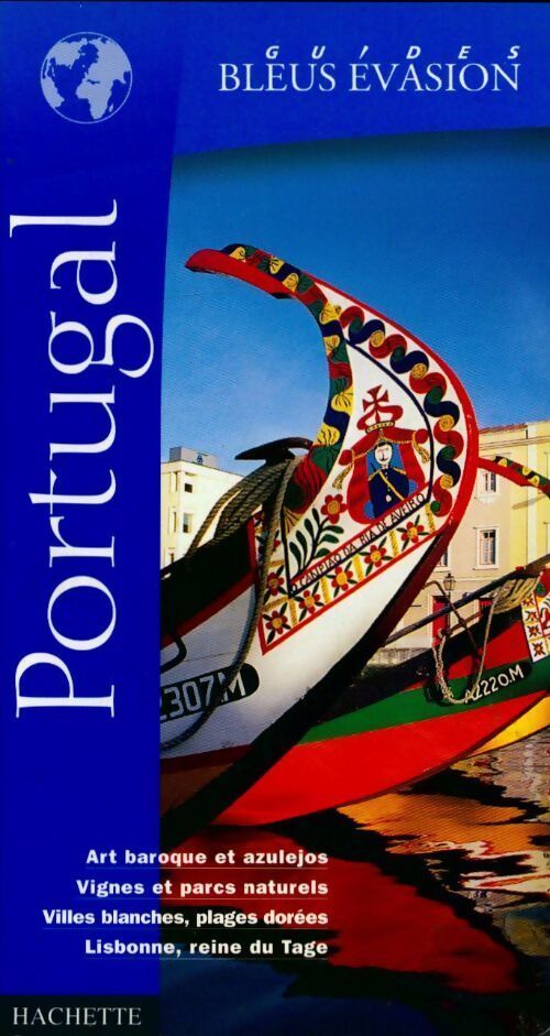 Guide bleu Évasion : Portugal - Denis Montagnon - Livre