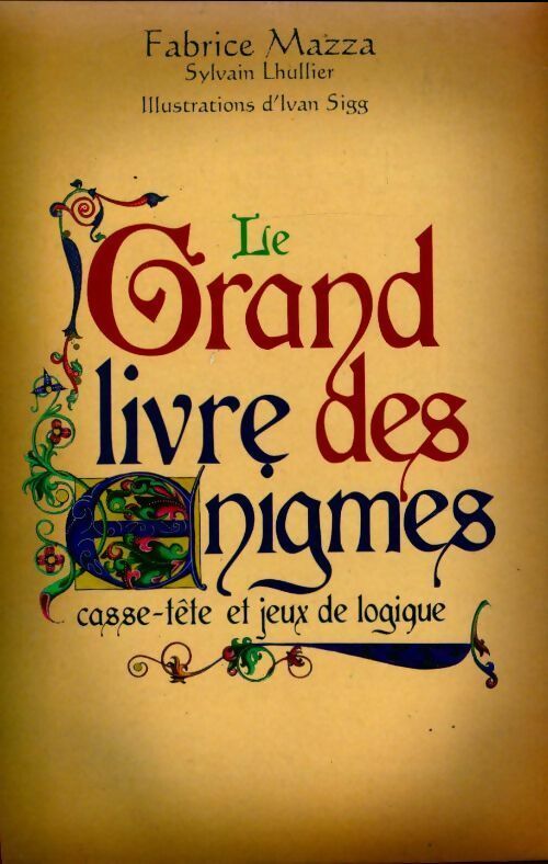 Le grand livre des énigmes - Fabrice Mazza - Livre