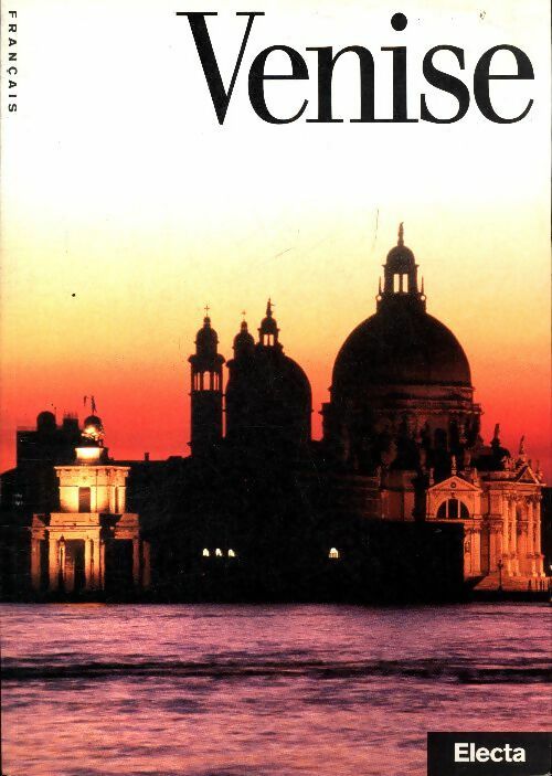 Venise - Alessandra Morgagni - Livre