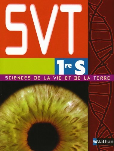 Sciences de la vie et de la terre 1ère S - Dominique Rojat - Livre