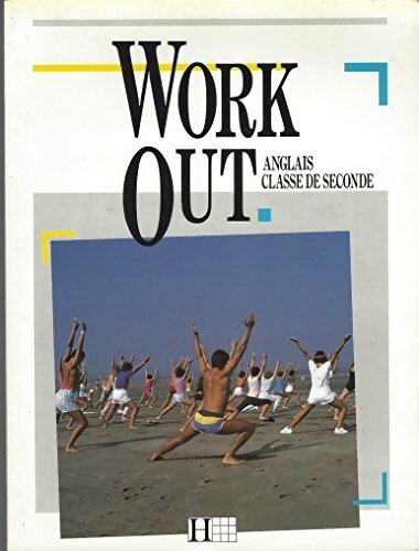 Work out anglais Seconde - Annie Sussel - Livre