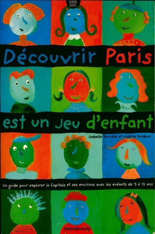 Découvrir Paris est un jeu d'enfant - Isabelle Calabre - Livre