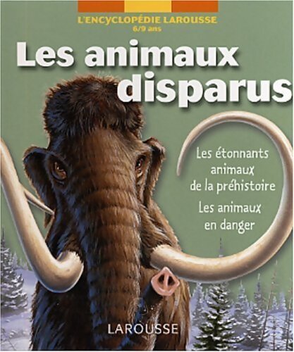 Les animaux disparus - Thierry Olivaux - Livre