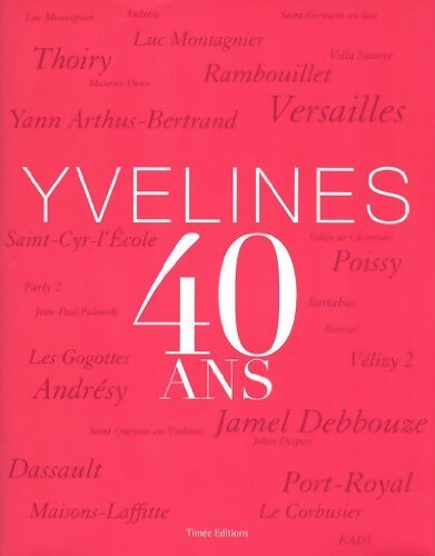 40 ans des Yvelines - Collectif - Livre