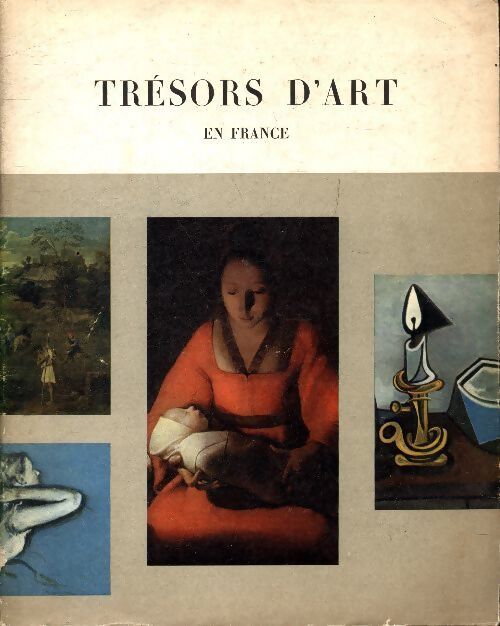 Trésor d'art en France - Collectif - Livre