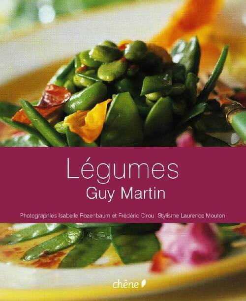 Légumes - Guy Martin - Livre