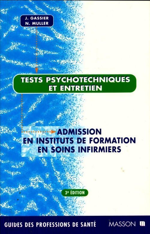 Tests psychotechniques et entretien - Jacqueline Gassier - Livre