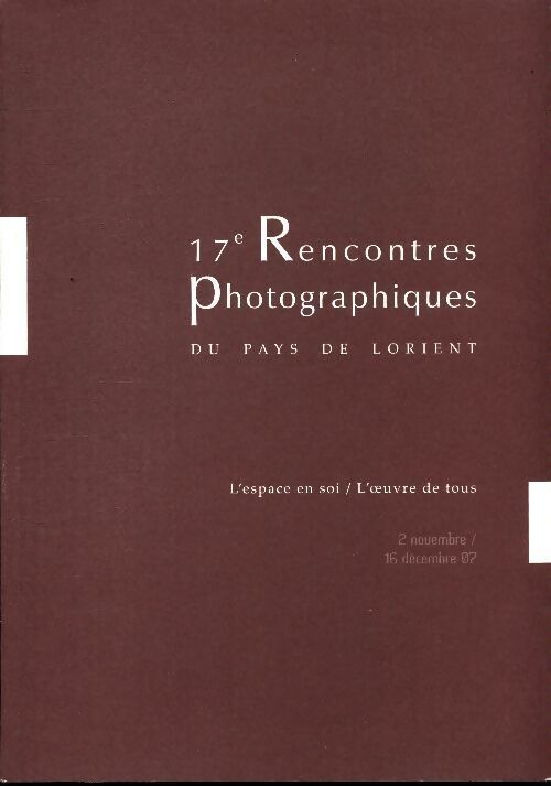 17e rencontres photographiques du pays de Lorient - Collectif - Livre