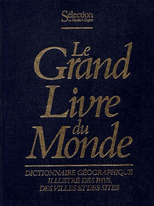 Le grand livre du monde - Collectif - Livre