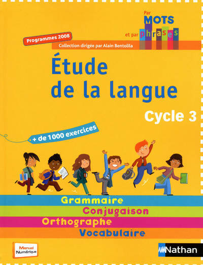 Étude de la langue cycle 3 - Annick Cautela - Livre