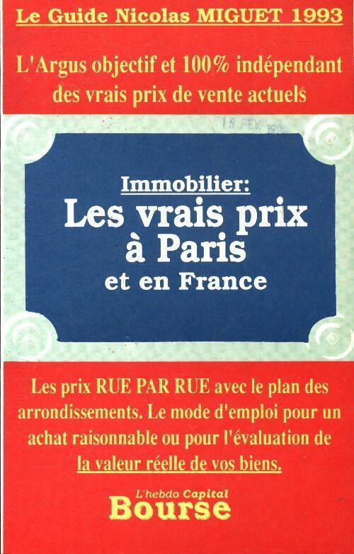 Les vrais prix de Paris et en France immobilier - Collectif - Livre