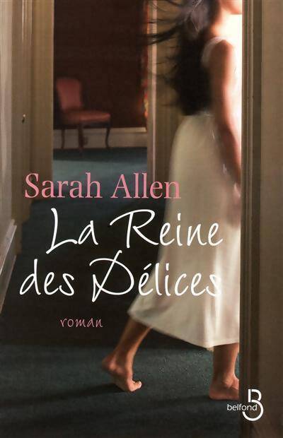 La reine des délices - Sarah Addison Allen - Livre