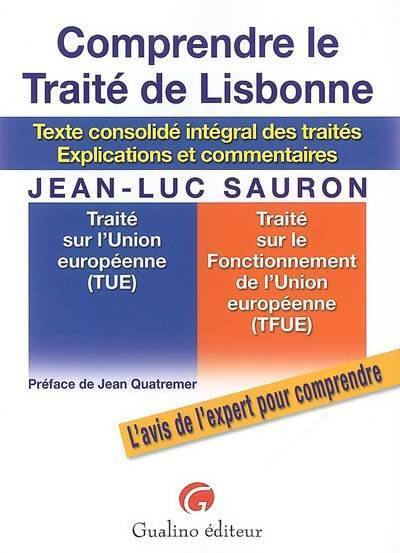 Comprendre le traité de Lisbonne - Jean-Luc Sauron - Livre