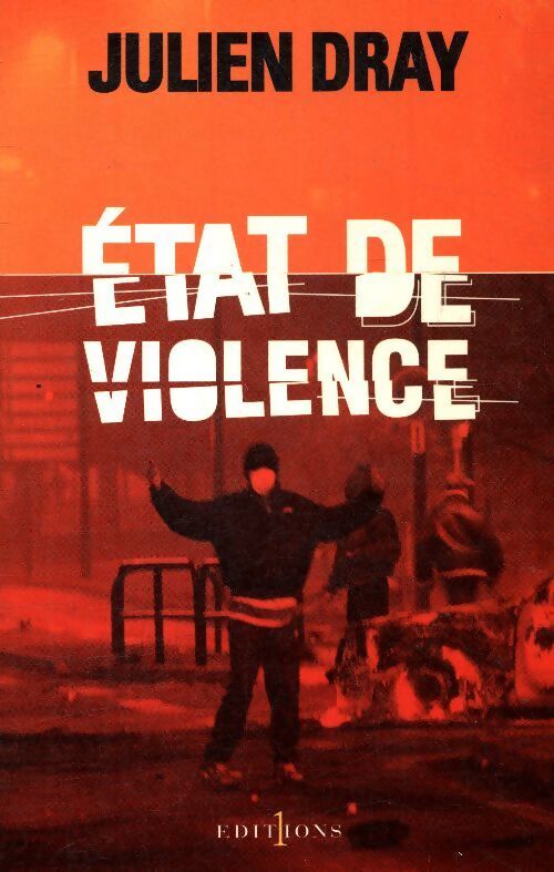 Etat de violence - Julien Dray - Livre