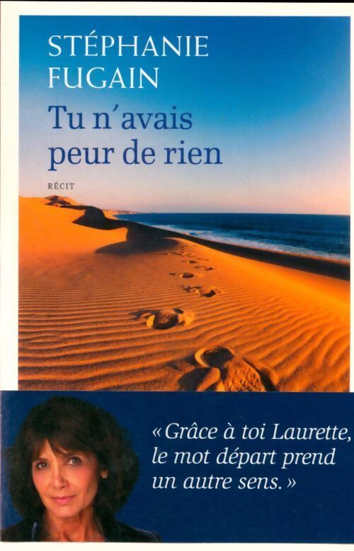 Tu n'avais peur de rien - Stéphanie Fugain - Livre