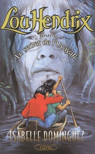Lou hendrix Tome III - Isabelle Dominguez - Livre