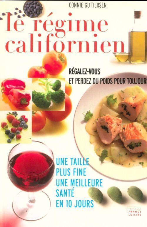 Le régime californien - Connie Guttersen - Livre