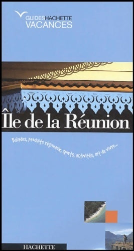 Ile de la Réunion - Collectif - Livre